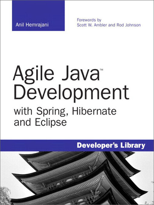 Title details for Agile Java Development with Spring, Hibernate and Eclipse by Anil Hemrajani - Available